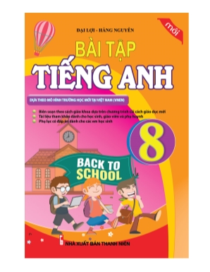 Bài tập Tiếng Anh 8 - Unit 1 đến 4 - Đại Lợi